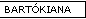 Bart&oacute;kiana